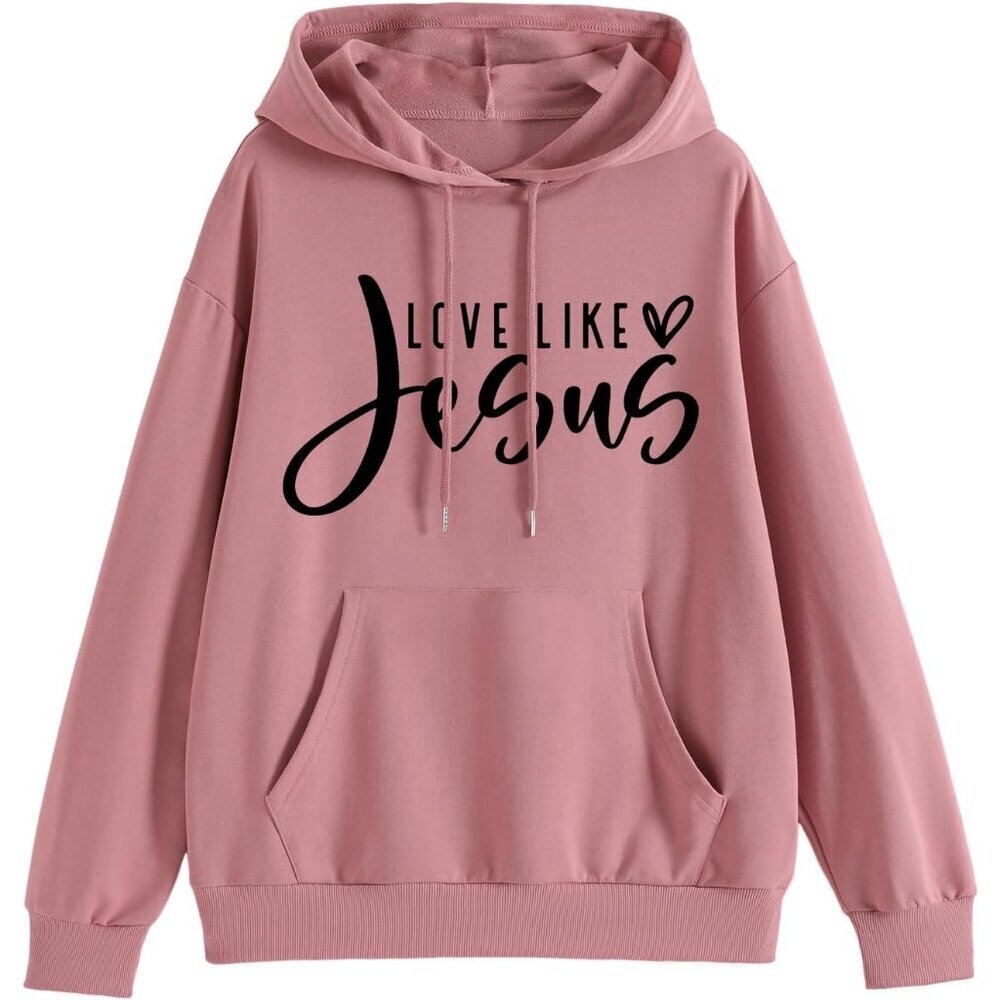 Christian Hoodie Love Like Jesus Women Religious Sweatshirt Casual Fit